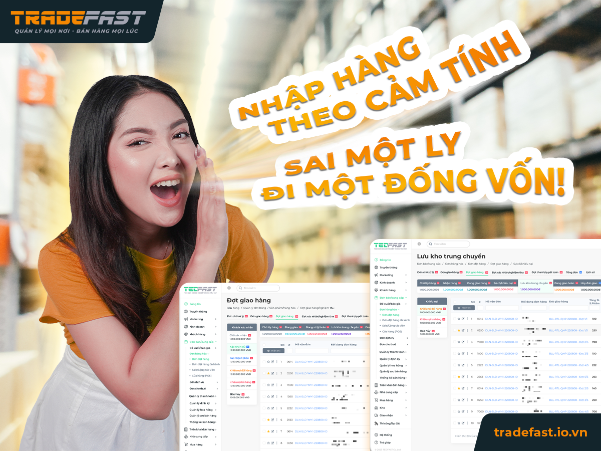 Nhập Hàng Theo Cảm Tính – Sai Một Ly, Đi Một Đống Vốn!